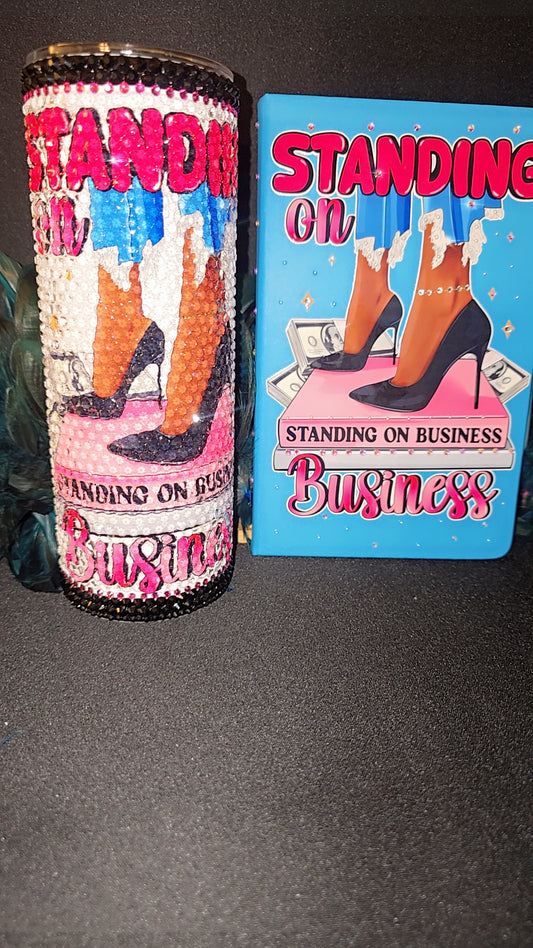 Standing on Business Tumbler & Bedazzled Journal